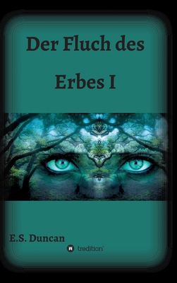 Der Fluch des Erbes I [German] 3347075404 Book Cover