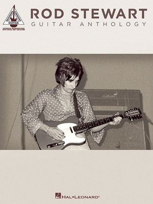 Rod Stewart Guitar Anthology 1423439899 Book Cover