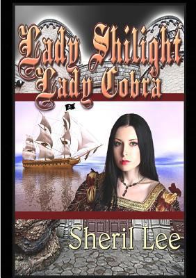 Lady Shilight - Lady Cobra 1365879747 Book Cover