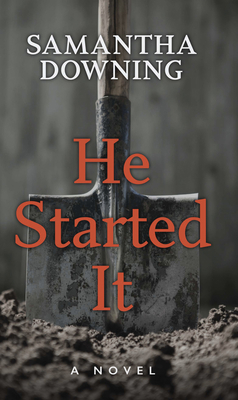 He Started It [Large Print] 1432878662 Book Cover