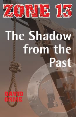 The Shadow from the Past: Set Three (Zone 13) 1841674621 Book Cover