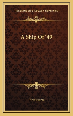 A Ship Of '49 1168988489 Book Cover
