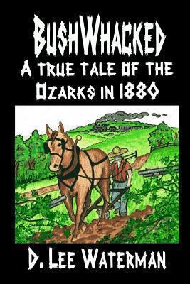 BushWhacked 1452857814 Book Cover