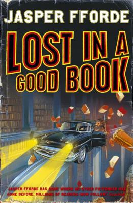 Lost in a Good Book. Jasper Fforde 0340733578 Book Cover