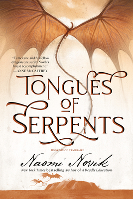 Tongues of Serpents: Book Six of Temeraire 0593359593 Book Cover