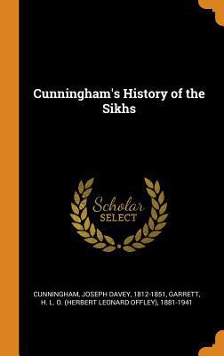 Cunningham's History of the Sikhs 0342642944 Book Cover