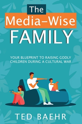 The Media-Wise Family B0C95LNZP9 Book Cover