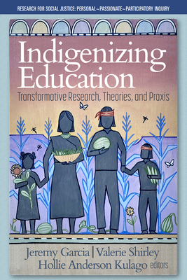 Indigenizing Education: Transformative Research... 1648026915 Book Cover