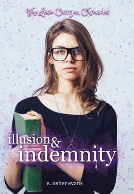 Illusion and Indemnity 1945438193 Book Cover