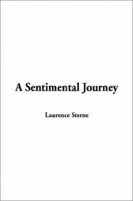 A Sentimental Journey 1404329226 Book Cover