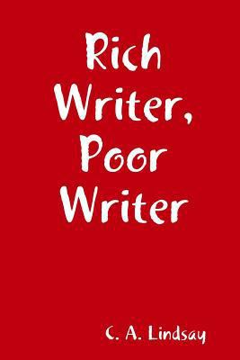 Rich Writer, Poor Writer 1365064158 Book Cover