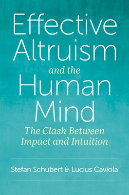 Effective Altruism and the Human Mind: The Clas... 0197757375 Book Cover