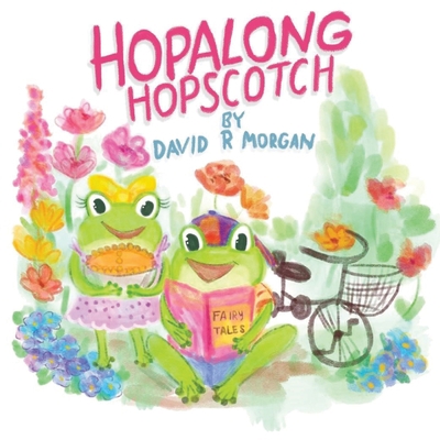 Hopalong Hopscotch 1946908096 Book Cover