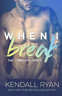 When I Break Complete Series 1503017656 Book Cover