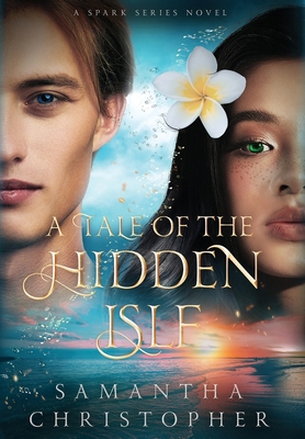 A Tale of the Hidden Isle B0FS3VRS8C Book Cover