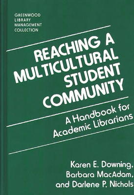 Reaching a Multicultural Student Community: A H... 0313279128 Book Cover