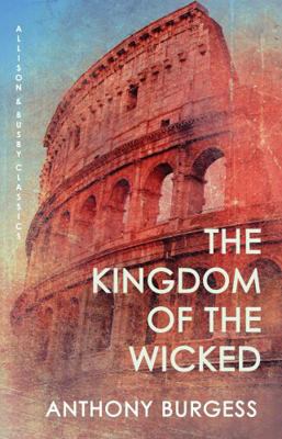 The Kingdom of the Wicked 0749079649 Book Cover