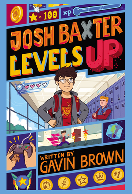 Josh Baxter Levels Up 054577294X Book Cover
