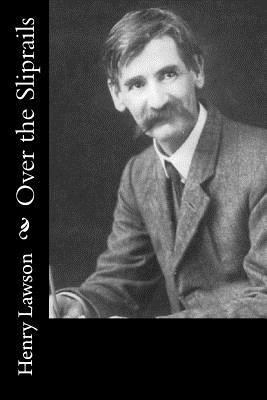 Over the Sliprails 1537614916 Book Cover