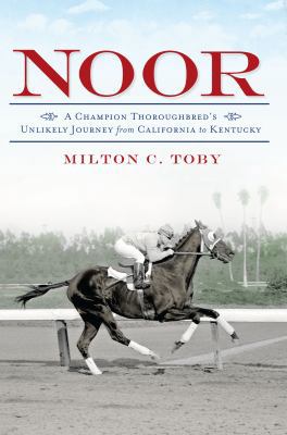 Noor:: A Champion Thoroughbred's Unlikely Journ... 1609495616 Book Cover