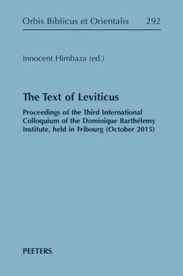 The Text of Leviticus: Proceedings of the Third... 9042943440 Book Cover