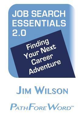 Job Search Essentials 2.0: Finding Your Next Ca... 150086997X Book Cover
