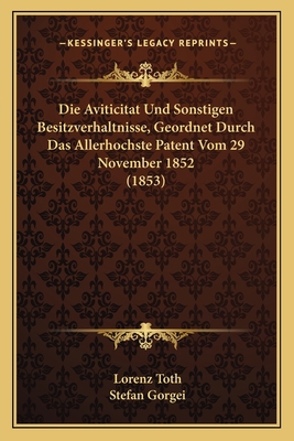 Die Aviticitat Und Sonstigen Besitzverhaltnisse... [German] 1168387434 Book Cover