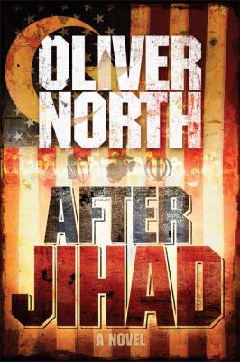 After Jihad: A Novel