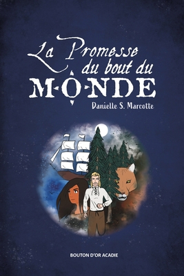 La promesse du bout du monde [French] 289750224X Book Cover