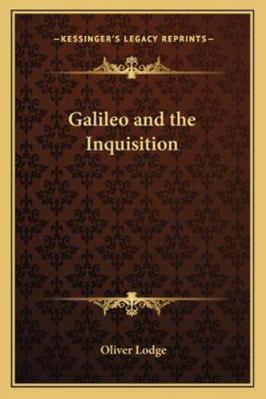 Galileo and the Inquisition 1162871245 Book Cover