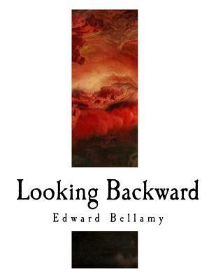 Looking Backward 1979776881 Book Cover