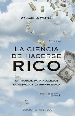 Ciencia de Hacerse Rico, La -V2 [Spanish] 8491119361 Book Cover