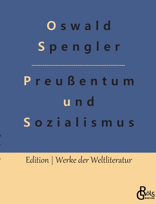 Preußentum und Sozialismus [German] 3988282006 Book Cover