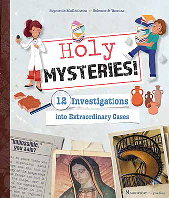 Holy Mysteries!: 12 Investigations Into Extraor... 1621644804 Book Cover