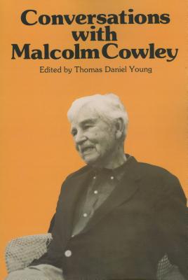 Conversations with Malcolm Cowley 0878052909 Book Cover