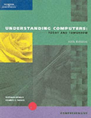 Understanding Computers: Today and Tomorrow (Av... 0619243333 Book Cover