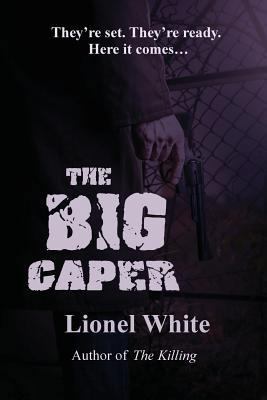 The Big Caper 1627550364 Book Cover