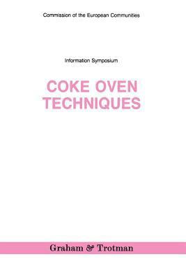 Coke Oven Techniques 0860103668 Book Cover