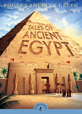 Tales of Ancient Egypt 014133259X Book Cover