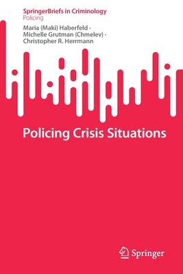 Policing Crisis Situations 3031229088 Book Cover