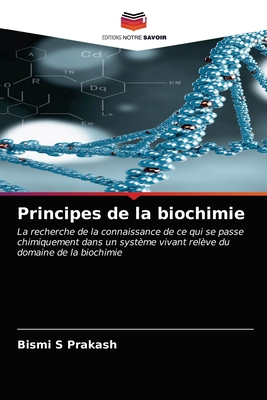 Principes de la biochimie [French] 6200866384 Book Cover