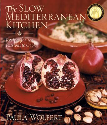 The Slow Mediterranean Kitchen: Recipes for the... 0471262889 Book Cover