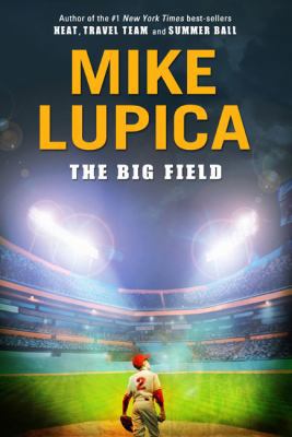 The Big Field 0399246258 Book Cover