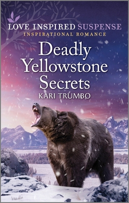 Deadly Yellowstone Secrets 1335597735 Book Cover