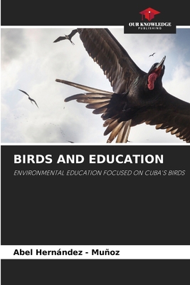 Birds and Education 6209359302 Book Cover