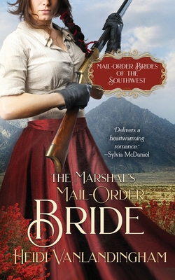 The Marshal's Mail-Order Bride 1548227803 Book Cover