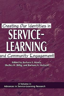 Creating Our Identities in Service-Learning and... 1607522896 Book Cover