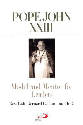 Pope John XXIII: Model and Mentor for Leaders 0818909161 Book Cover