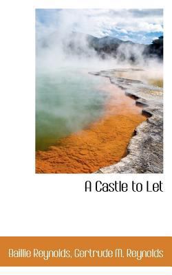A Castle to Let 1113386118 Book Cover