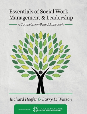 Essentials of Social Work Management and Leader... 1516598768 Book Cover